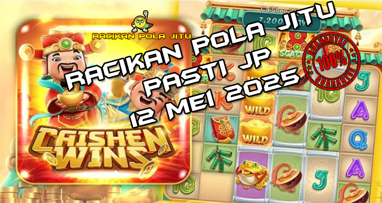 pola gacor caishen wins 12 mei 2025