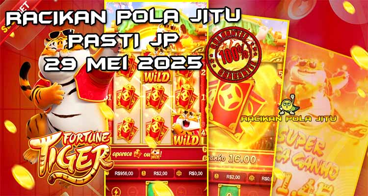 pola gacor fortune tiger 29 mei 2025
