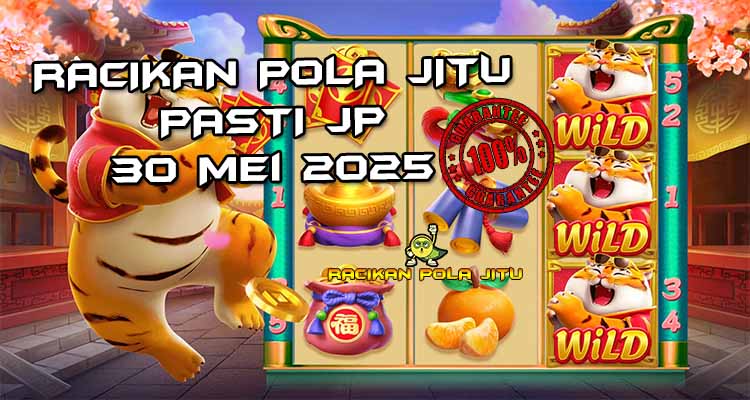 pola gacor fortune tiger 30 mei 2025