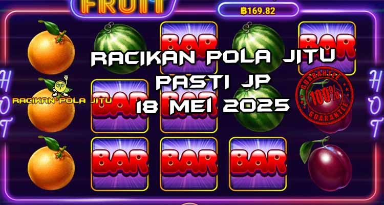 pola gacor hot hot fruit 18 mei 2025