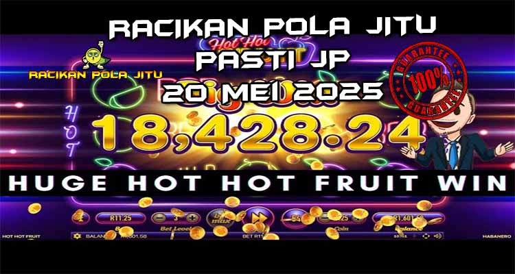 pola gacor hot hot fruit 20 mei 2025