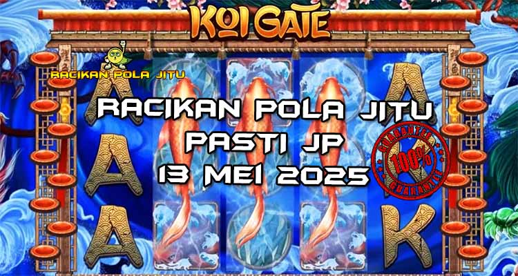 pola gacor koi gate 13 mei 2025