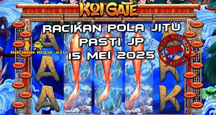 pola gacor koi gate 15 mei 2025
