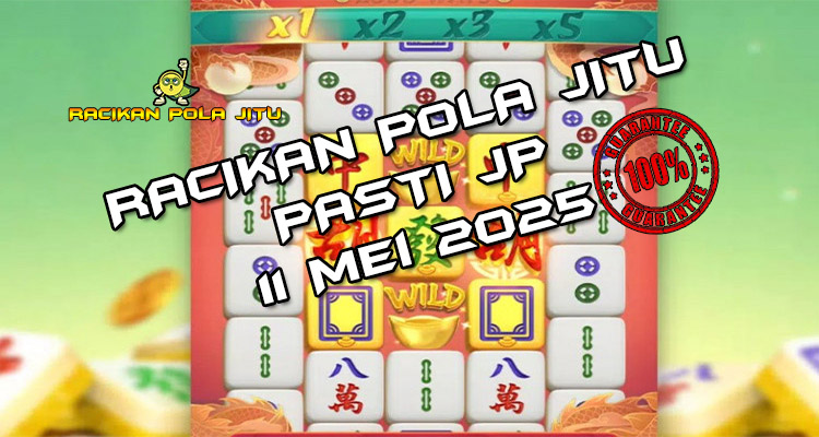 pola gacor mahjong ways 2 11 mei 2025