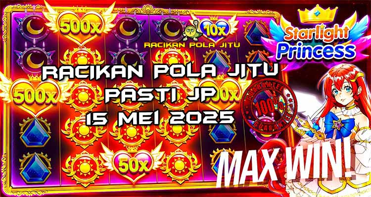 pola gacor starlight princess 15 mei 2025