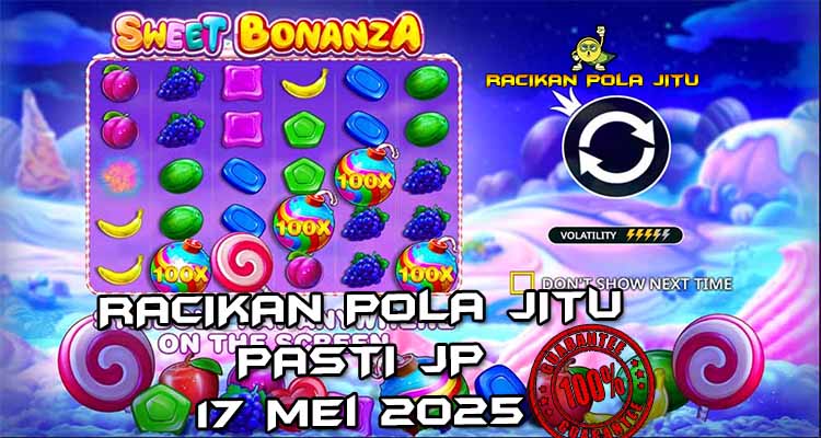 pola gacor sweet bonanza 17 mei 2025