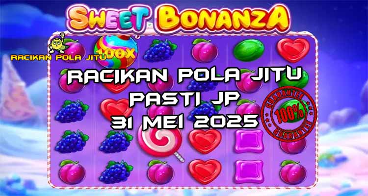 pola gacor sweet bonanza 31 mei 2025