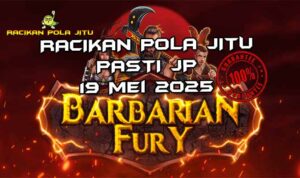 racikan pola jitu barbarian fury 19 mei 2025