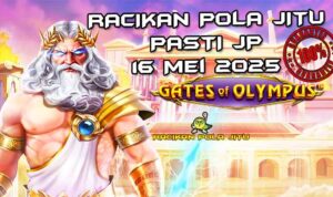 racikan pola jitu gates of olympus 16 mei 2025