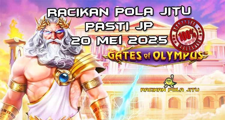 racikan pola jitu gates of olympus 20 mei 2025