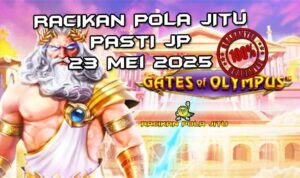racikan pola jitu gates of olympus 23 mei 2025