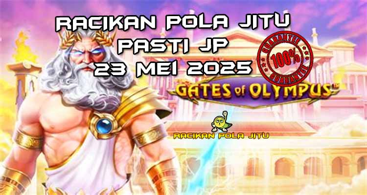 racikan pola jitu gates of olympus 23 mei 2025