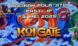 racikan pola jitu koi gate 31 mei 2025