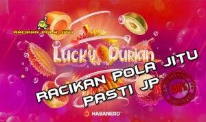 racikan pola jitu lucky durian