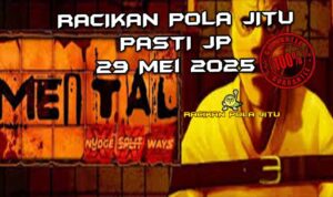 racikan pola jitu mental 29 mei 2025