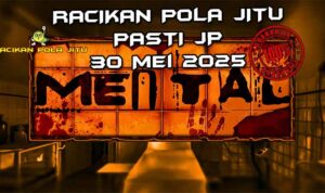racikan pola jitu mental 30 mei 2025