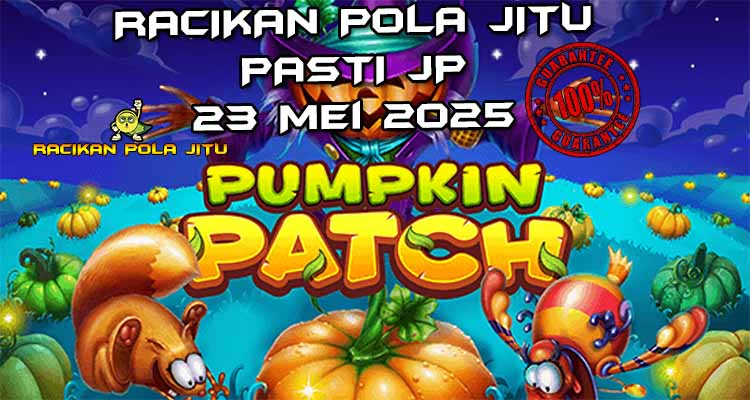 racikan pola jitu pumpkin patch 23 mei 2025