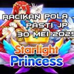 racikan pola jitu starlight princess 30 mei 2025