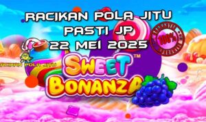 racikan pola jitu sweet bonanza 22 mei 2025
