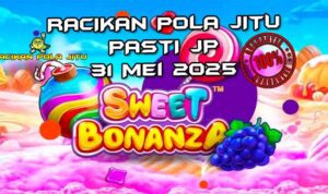 racikan pola jitu sweet bonanza 31 mei 2025