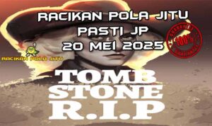 racikan pola jitu tombstone rip 20 mei 2025