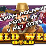 racikan pola jitu wild west gold 11 mei 2025