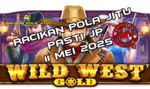 racikan pola jitu wild west gold 11 mei 2025