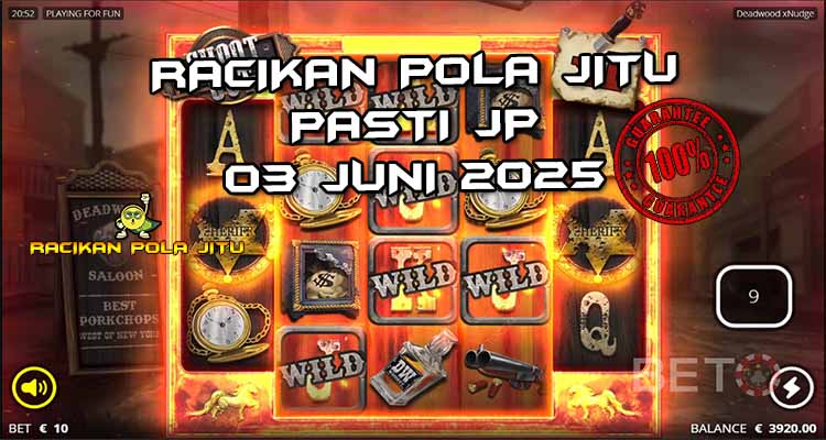 pola gacor deadwood 03 juni 2025