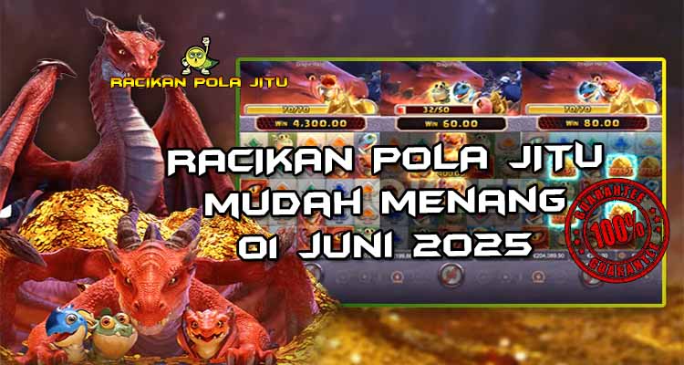 pola gacor Dragon Hatch 01 juni 2025