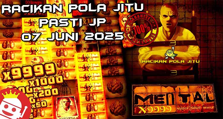 pola gacor mental 07 juni 2025