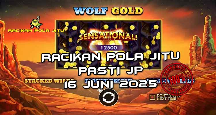 pola gacor wolf gold 16 juni 2025