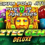 racikan pola jitu Aztec Gems Deluxe 15 juni 2025