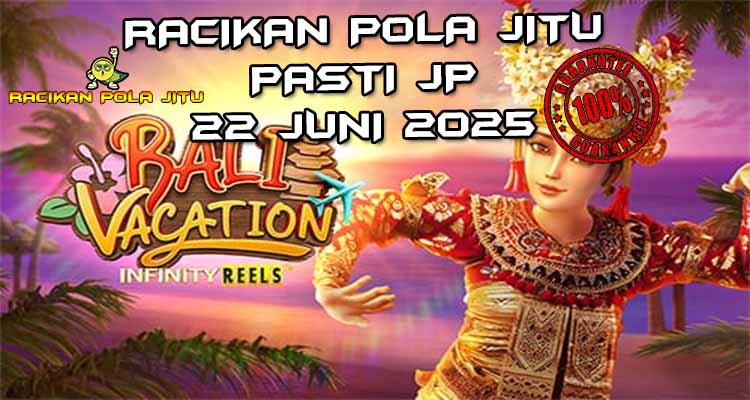 Pola Gacor Bali Vacation Racikan Pola Jitu 2025