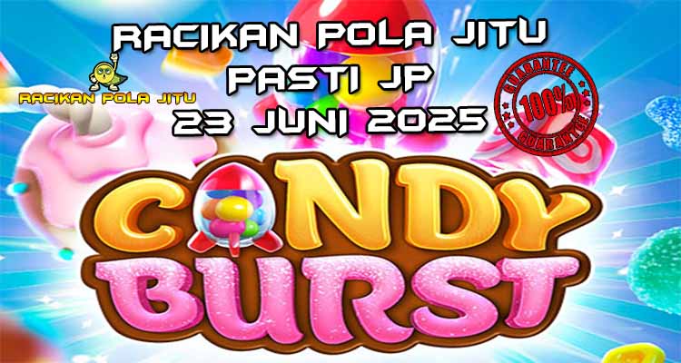 Pola Gacor Candy Burst Racikan Pola Jitu 2025