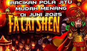 racikan pola jitu Fa Cai Shen 01 juni 2025