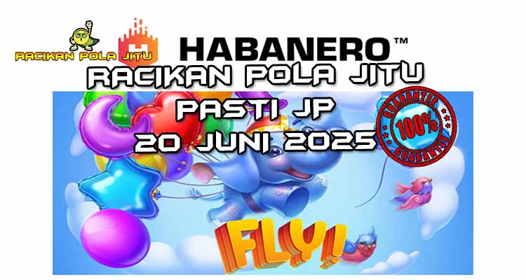 racikan pola jitu Fly! 20 juni 2025