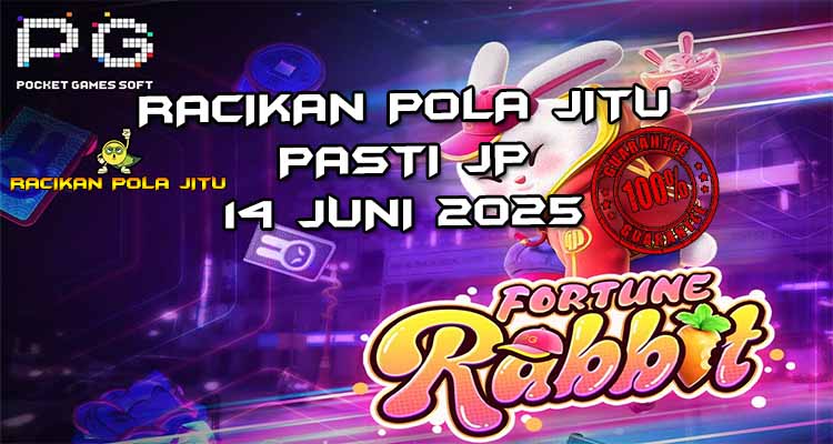 racikan pola jitu fortune rabbit 14 juni 2025