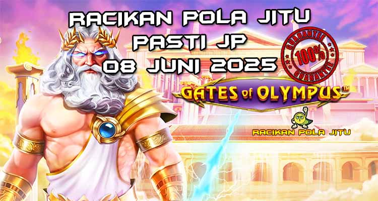 racikan pola jitu gates of olympus 08 juni 2025