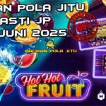 racikan pola jitu Hot Hot Fruit 02 juni 2025