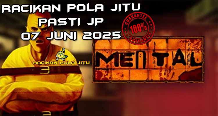 racikan pola jitu mental 07 juni 2025