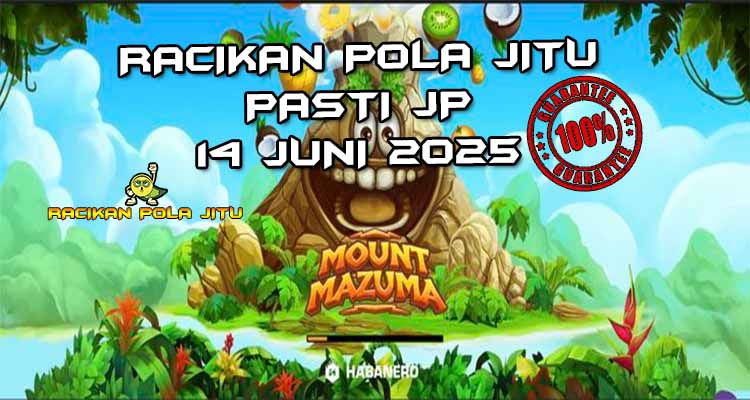 racikan pola jitu Mount Mazuma 14 juni 2025