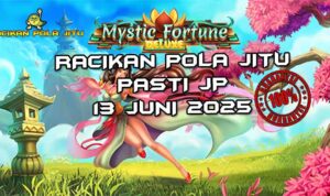 racikan pola jitu Mystic Fortune Deluxe 13 juni 2025