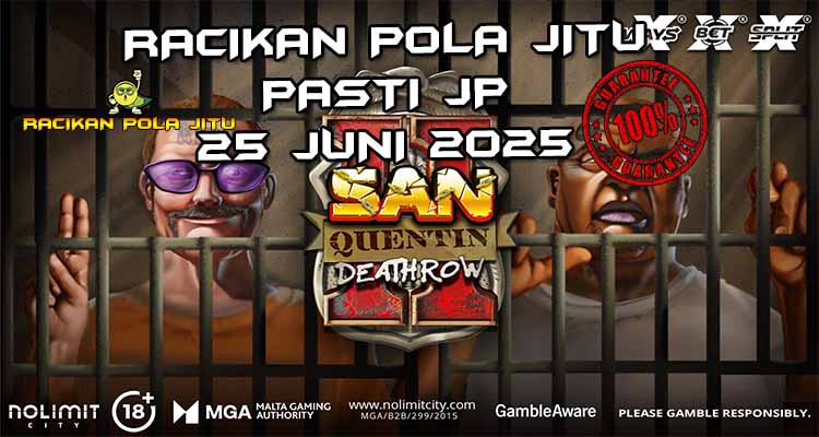 Pola Gacor San Quentin 2 Death Row Racikan Pola Jitu 2025