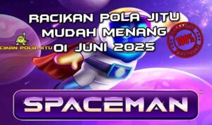 racikan pola jitu spaceman 01 juni 2025