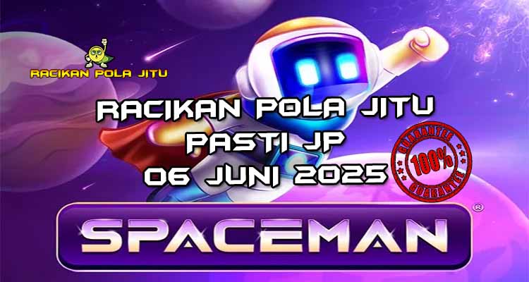 racikan pola jitu spaceman 06 juni 2025