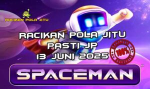 racikan pola jitu spaceman 13 juni 2025