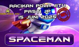 racikan pola jitu spaceman 15 juni 2025