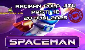 racikan pola jitu spaceman 20 juni 2025