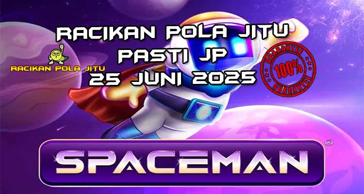 Pola Gacor Spaceman Racikan Pola Jitu 2025