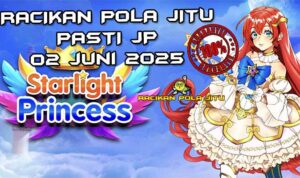 racikan pola jitu Starlight Princess 02 juni 2025